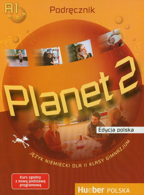 Image of Planet 2 Podręcznik A1 Gimnazjum Edycja polska