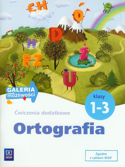 Image of Galeria możliwości 1-3 Ortografia Ćwiczenia dodatkowe Edukacja wczesnoszkolna