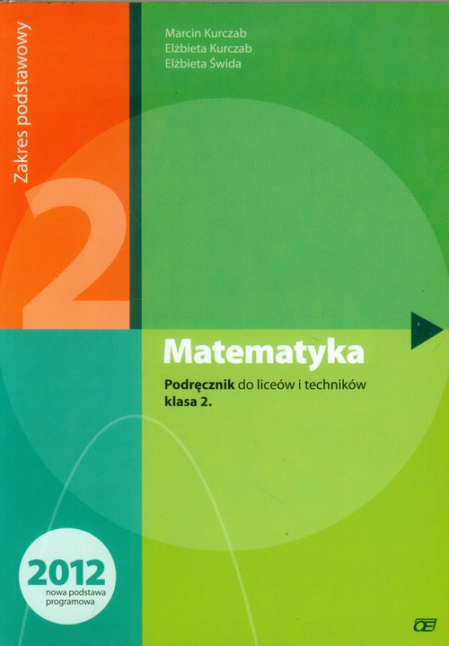 Image of Matematyka 2 Podręcznik Zakres podstawowy liceum, technikum