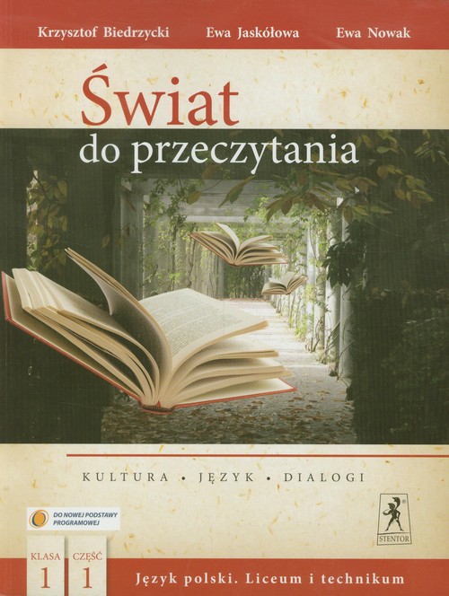 Image of Świat do przeczytania 1 Podręcznik część 1 Kultura, Język, dialogi Liceum i technikum