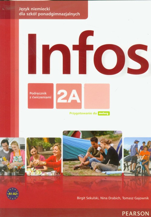 Image of Infos 2A Język niemiecki Podręcznik z ćwiczeniami Minirepetytorium maturalne + CD Szkoła ponadgimnazjalna
