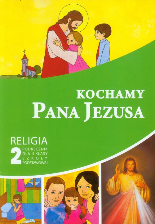 Image of Kochamy Pana Jezusa 2 Religia Podręcznik szkoła podstawowa