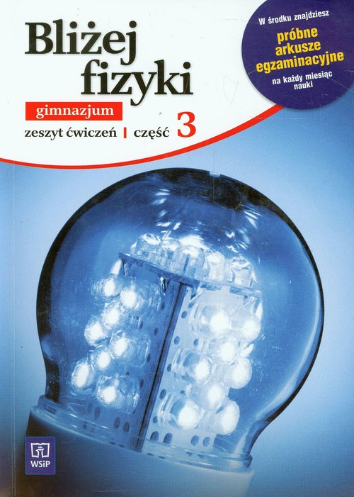 Image of Bliżej fizyki 3 zeszyt ćwiczeń Gimnazjum