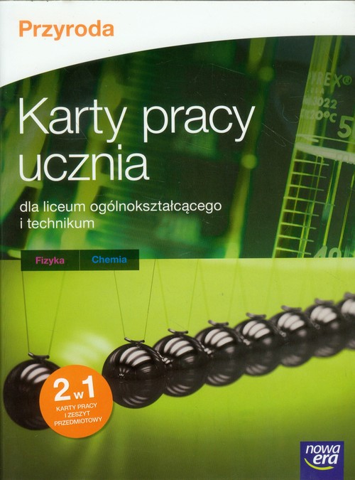 Image of Przyroda Karty pracy ucznia Fizyka chemia liceum, technikum