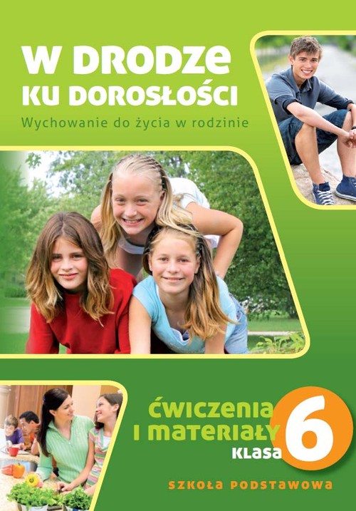 Image of W drodze ku dorosłości 6 Ćwiczenia i materiały Szkoła podstawowa
