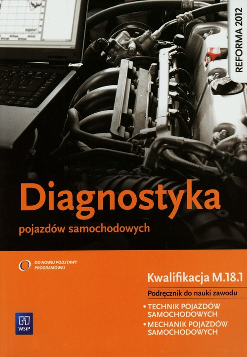 Image of Diagnostyka pojazdów samochodowych Podręcznik Technikum, szkoła zawodowa