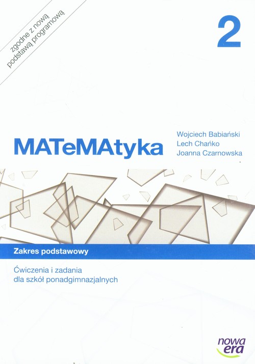 Image of MATeMAtyka 2 Ćwiczenia i zadania Zakres podstawowy Szkoła ponadgimnazjalna