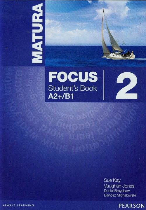 Image of Matura Focus 2 Student's Book A2+/B1 Szkoła ponadgimnazjalna