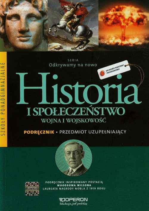 Image of Odkrywamy na nowo Historia i społeczeństwo Przedmiot uzupełniający Podręcznik Szkoła ponadgimnazjalna