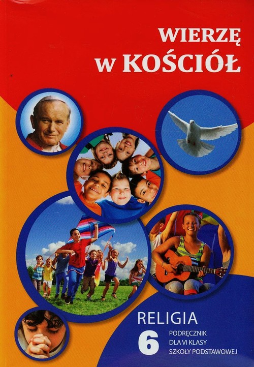 Image of Wierzę w Kościół 6 Podręcznik Szkoła podstawowa