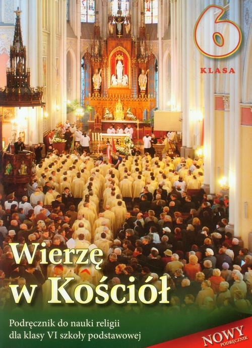 Image of Wierzę w Kościół 6 Religia Podręcznik Szkoła podsatwowa