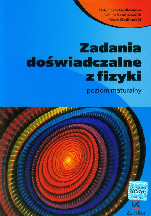 Image of Zadania doświadczalne z fizyki Poziom maturalny Szkoła ponadgimnazjalna