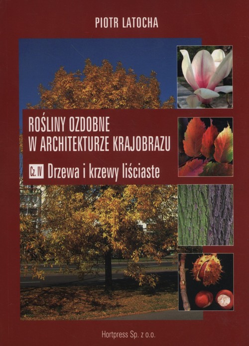 Image of Rośliny ozdobne w architekturze krajobrazu Część 4