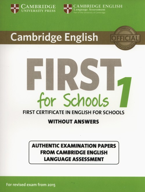 Image of Cambridge English First for Schools 1 Authentic examination papers without answers