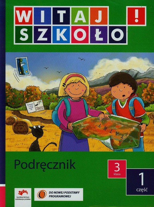 Image of Witaj szkoło! 3 Podręcznik Część 1 Szkoła podstawowa