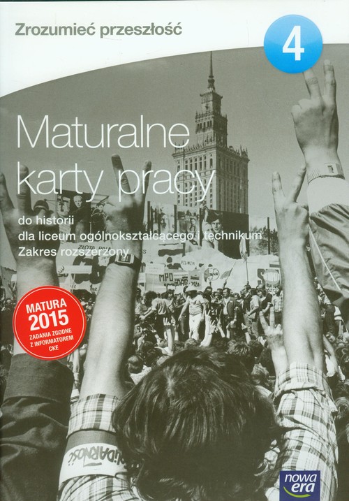 Image of Zrozumieć przeszłość Maturalne karty pracy 4 Zakres rozszerzony Szkoła ponadgimnazjalna