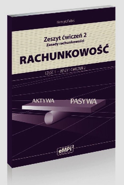 Image of Rachunkowość Zasady rachunkowości Zeszyt ćwiczeń 2 Część 1 Szkoła ponadgimnazjalna
