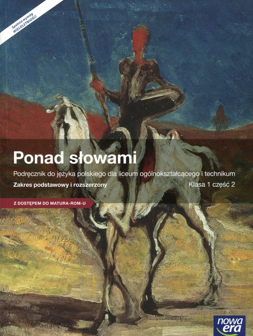 Image of Ponad słowami 1 Język polski Podręcznik z dostępem do Matura-Rom-u Część 2 Zakres podstawowy i rozszerzony Szkoła ponadgimnazjalna