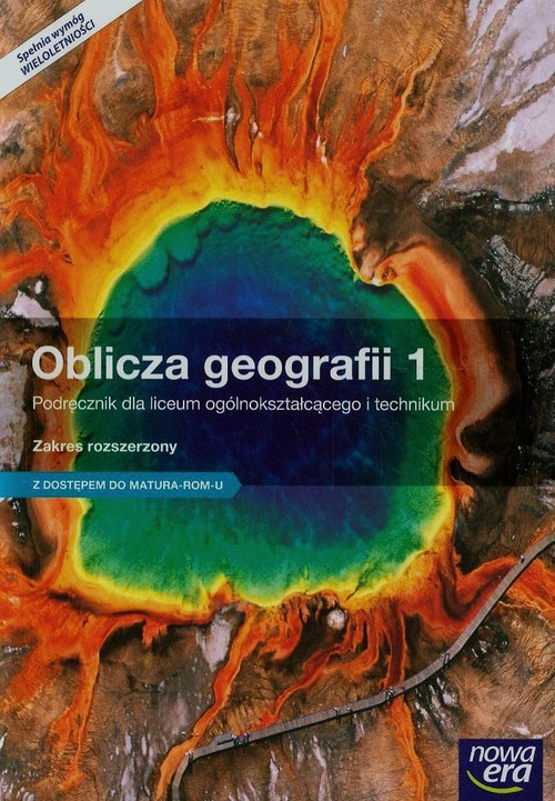 Image of Oblicza geografii 1 Podręcznik Zakres rozszerzony z dostępem do Matura-ROM-u Szkoła ponadgimnazjalna