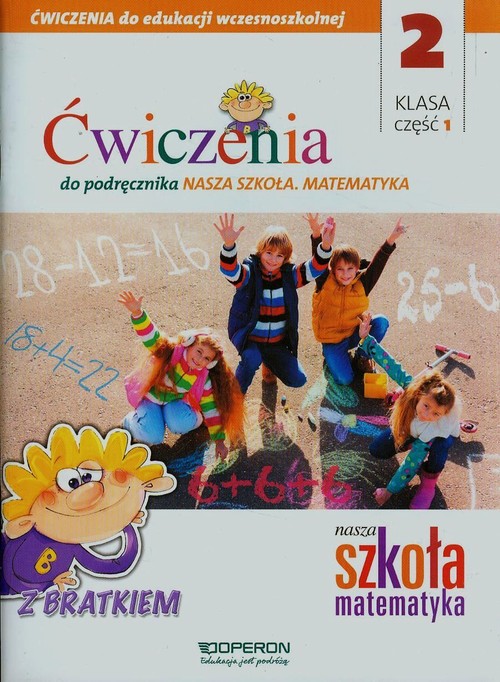 Image of Edukacja wczesnoszkolna 2 Matematyka Ćwiczenia Część 1 Szkoła podstawowa