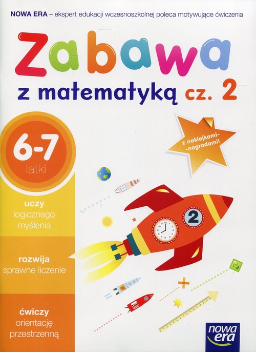 Image of Zabawa z matematyką Część 2 Edukacja wczesnoszkolna 6-7 latki