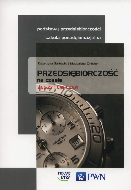 Image of Przedsiębiorczość na czasie Zeszyt ćwiczeń Szkoła ponadgimnazjalna
