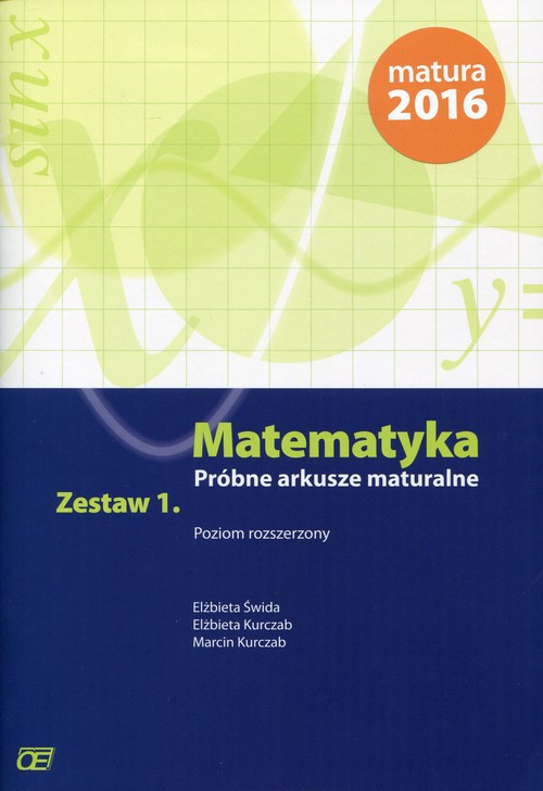 Image of Matematyka Próbne arkusze maturalne Zestaw 1 Poziom rozszerzony Szkoła ponadgimnazjalna