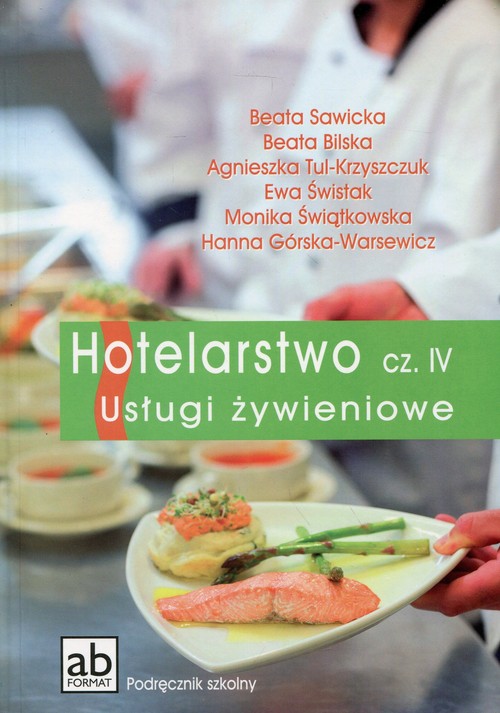 Image of Hotelarstwo Część 4 Usługi żywieniowe Podręcznik