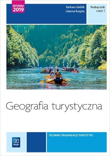 Image of Geografia turystyczna. Technik organizacji turystyki. Podręcznik. Część 1, wydanie 7