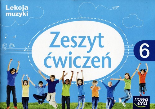 Image of Lekcja muzyki 6 Zeszyt ćwiczeń Szkoła podstawowa