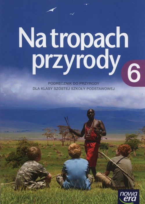 Image of Na tropach przyrody 6 Podręcznik Szkoła podstawowa