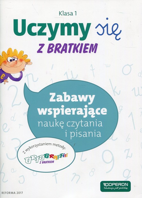 Image of Uczymy się z Bratkiem 1 Zabawy wspierające naukę czytania i pisania Szkoła podstawowa