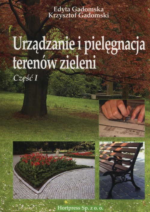 Image of Urządzanie i pielęgnacja terenów zieleni Część 1