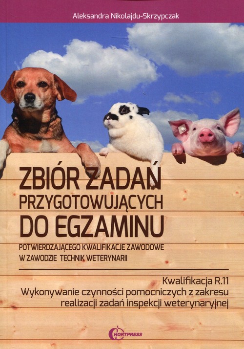 Image of Zbiór zadań przygotowujących do egzaminu w zawodzie Technik weterynarii Kwalifikacja R.11