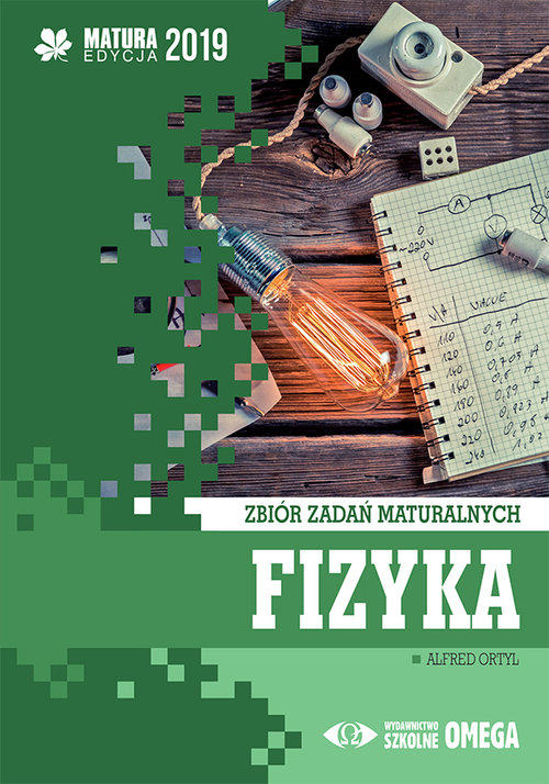Image of Fizyka Matura 2019 Zbiór zadań maturalnych