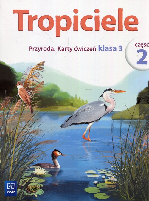 Image of Tropiciele Przyroda Karty ćwiczeń Część 2 Szkoła podstawowa
