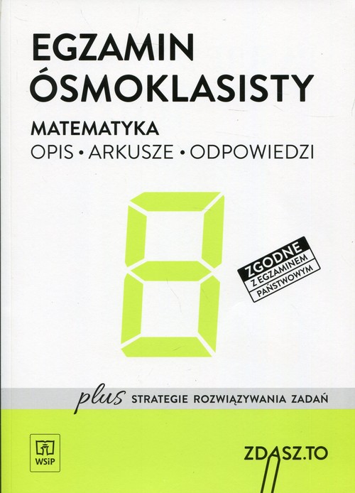Image of Egzamin ósmoklasisty Matematyka Opis Arkusze Odpowiedzi Zdasz.To Szkoła podstawowa