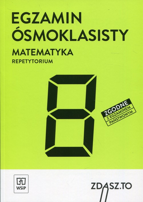 Image of Egzamin ósmoklasisty Matematyka Repetytorium Zdasz.To Szkoła podstawowa