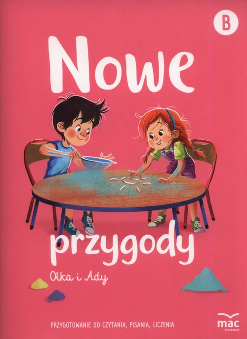 Image of Nowe przygody Olka i Ady. Przygotowanie do czytania, pisania, liczenia