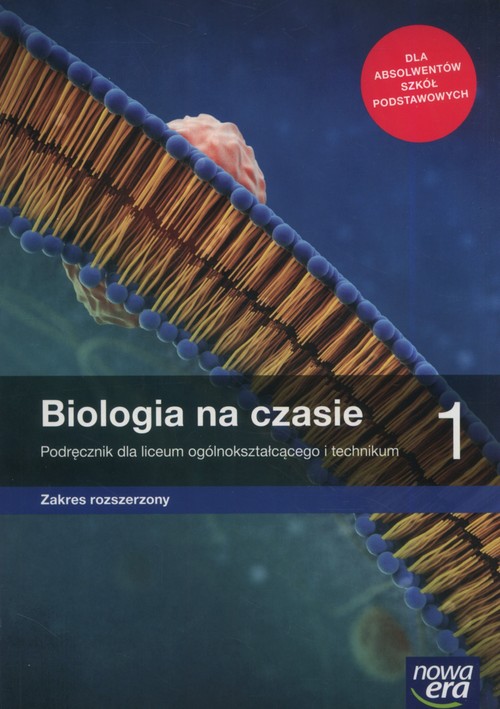 Image of Biologia na czasie 1 Podręcznik Zakres rozszerzony Szkoła ponadpodstawowa