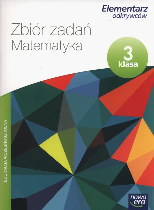 Image of Elementarz odkrywców 3 Matematyka Zbiór zadań Szkoła podstawowa