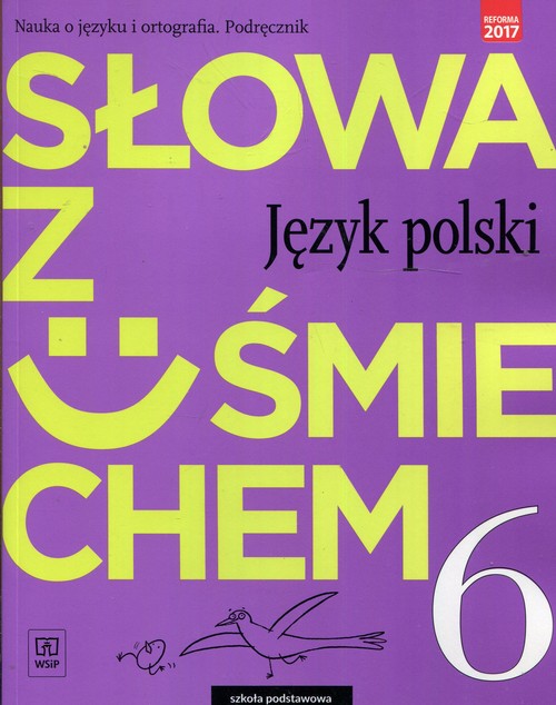 Image of Słowa z uśmiechem Nauka o języku i ortografia Język polski 6 Podręcznik Szkoła podstawowa
