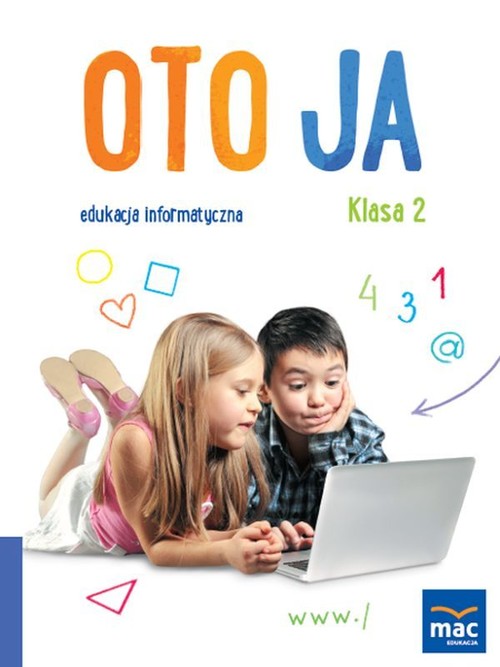 Image of Oto Ja 2 Edukacja informatyczna Podręcznik z płytą CD Edukacja wczesnoszkolna
