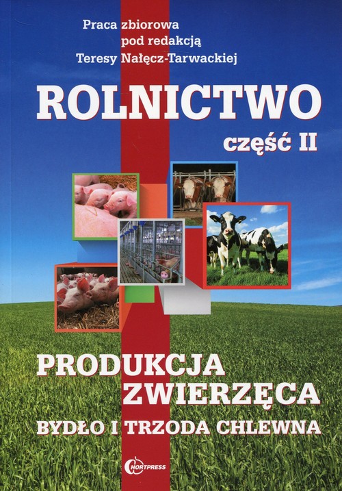 Image of Rolnictwo Część 2 Produkcja zwierzęca Bydło i trzoda chlewna Podręcznik Technik rolnik