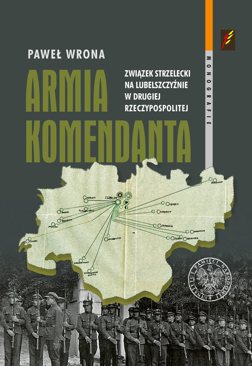 Image of Armia Komendanta Związek Strzelecki na Lubelszczyźnie w II Rzeczypospolitej