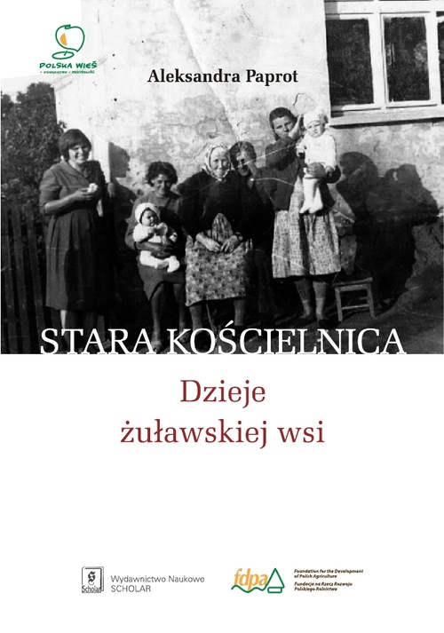 Image of Stara Kościelnica Dzieje żuławskiej wsi