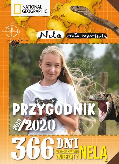 Image of Przygodnik 2019/2020 365 dni w poszukiwaniu groźnych zwierząt z Nelą
