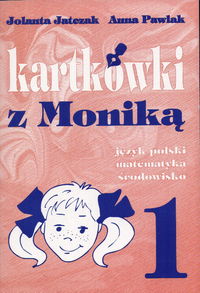 Image of Kartkówki z Moniką 1 Język polski, matematyka, środowisko