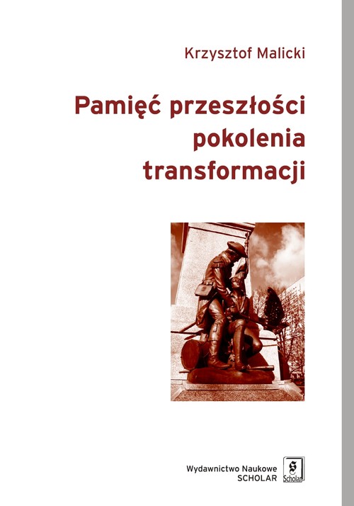 Image of Pamięć przeszłości pokolenia transformacji