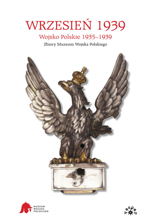Image of Wrzesień 1939 Wojsko Polskie 1935-1939. Zbiory Muzeum Wojska Polskiego